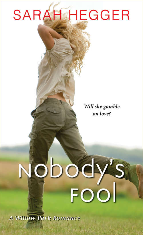 Book cover of Nobody's Fool (A Willow Park Romance #2)