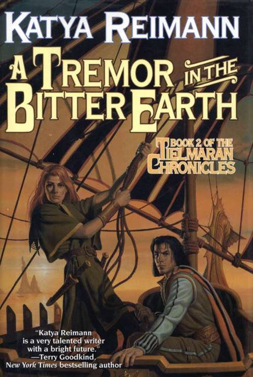 Book cover of A Tremor in the Bitter Earth (Tielmaran Chronicles/Katya Reiman #2)