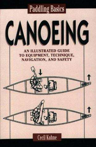 Book cover of Canoeing: Paddling Basics