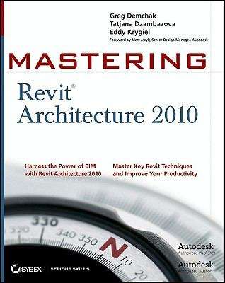 Book cover of Mastering Revit Architecture 2010