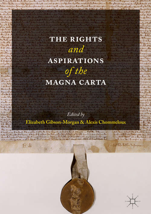 Book cover of The Rights and Aspirations of the Magna Carta