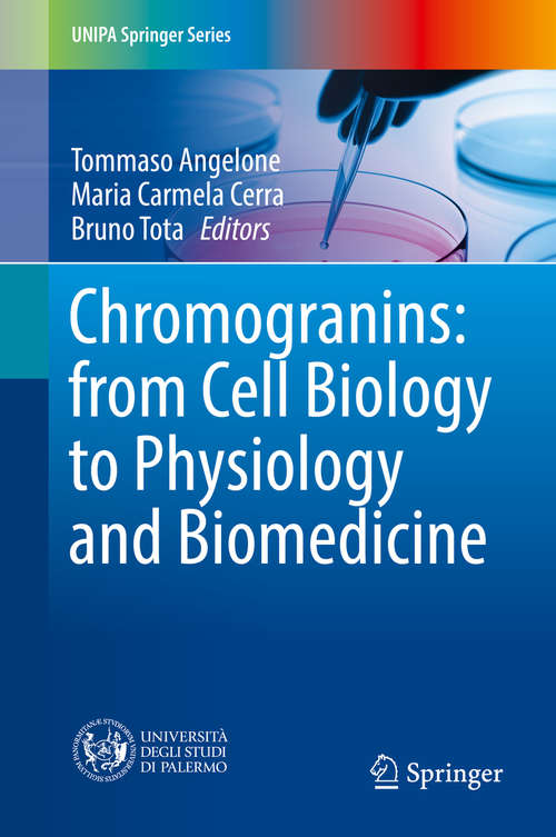 Book cover of Chromogranins: from Cell Biology to Physiology and Biomedicine