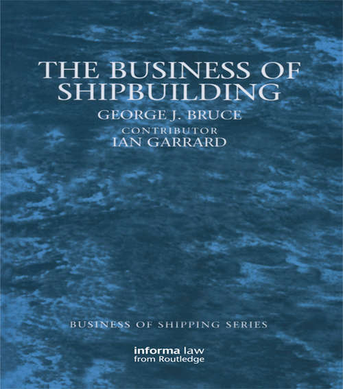 The Business of Shipbuilding