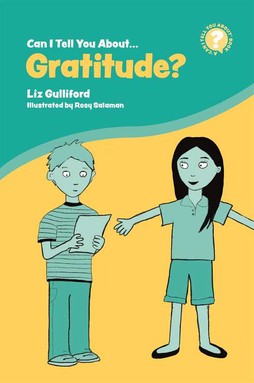 Book cover of Can I Tell You About Gratitude?: A Helpful Introduction For Everyone (Can I Tell You About...' Ser.)