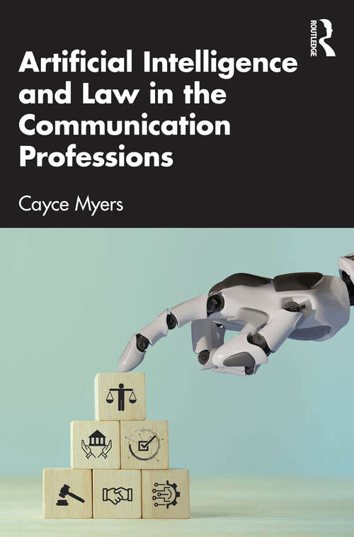 Book cover of Artificial Intelligence and Law in the Communication Professions (1)