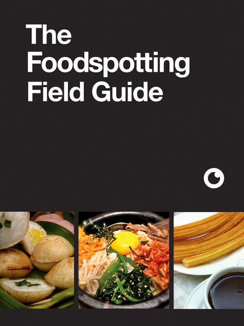 Book cover of The Foodspotting Field Guide