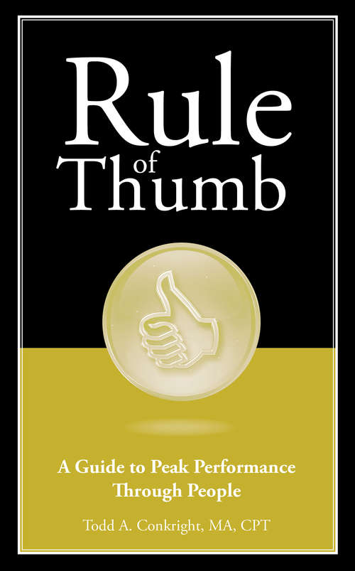 Book cover of Rule of Thumb: A Guide To Peak Performance Through People (Rule of Thumb #10)