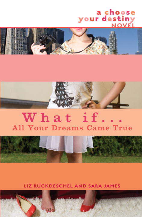 What If . . . All Your Dreams Came True