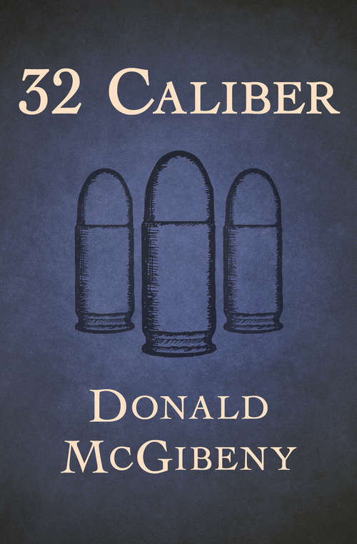Book cover of 32 Caliber