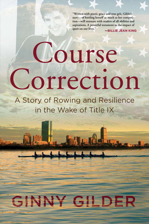 Book cover of Course Correction: A Story of Rowing and Resilience in the Wake of Title IX