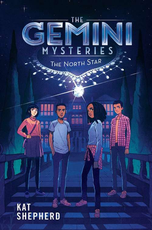 Book cover of The Gemini Mysteries 1: The North Star (The Gemini Mysteries)