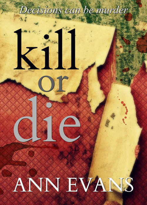 Book cover of Kill or Die