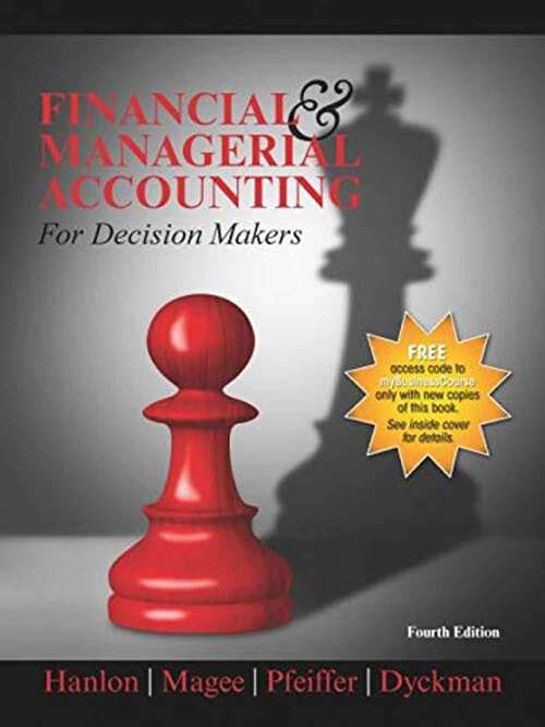 Book cover of Financial And Managerial Accounting For Decision Makers (Fourth Edition)