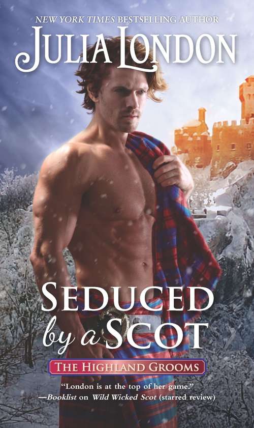 Seduced by a Scot (The Highland Grooms #6)