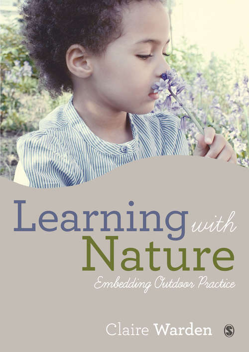 Learning with Nature: Embedding Outdoor Practice
