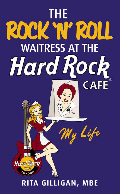 Book cover of The Rock 'N’ Roll Waitress at the Hard Rock Cafe