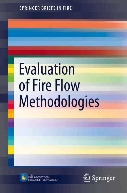 Evaluation of Fire Flow Methodologies