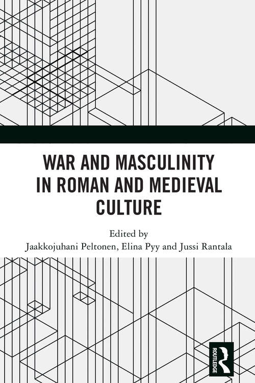Book cover of War and Masculinity in Roman and Medieval Culture (1)