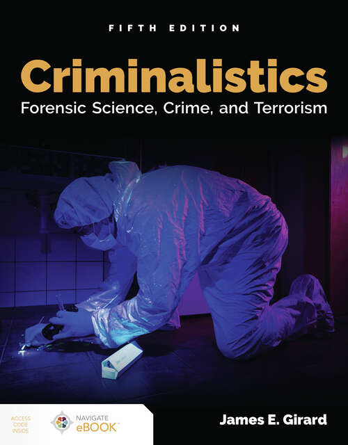 Book cover of Criminalistics: Forensic Science, Crime, and Terrorism