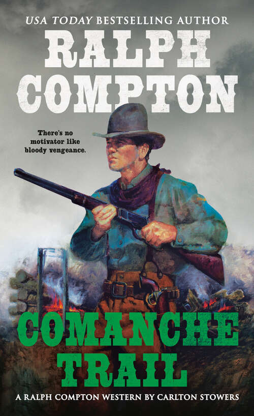 Book cover of Ralph Compton: Comanche Trail