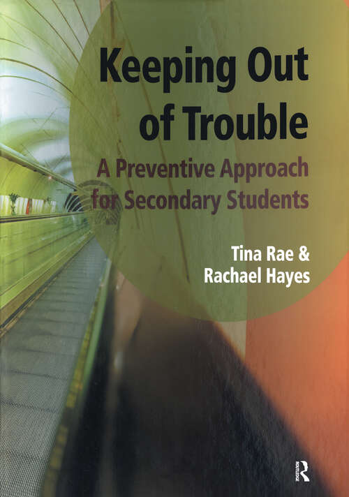 Book cover of Keeping out of Trouble: A Preventive Approach for Secondary Students