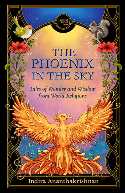 Book cover of The Phoenix in the Sky: Tales of Wonder and Wisdom from World Religions
