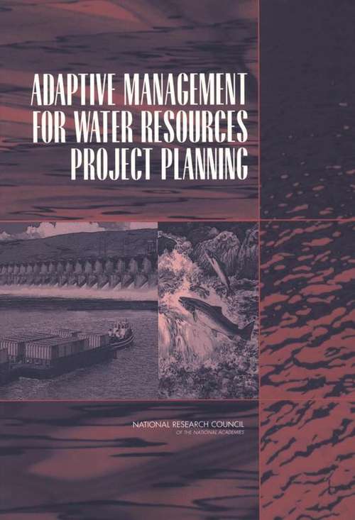 Book cover of Adaptive Management For Water Resources Project Planning