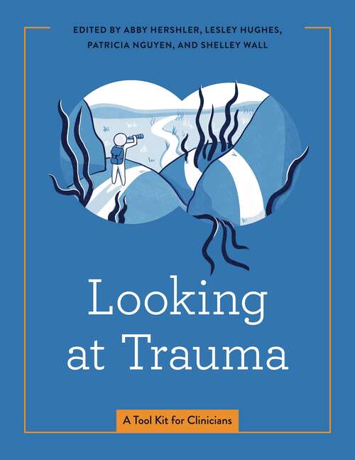 Looking at Trauma: A Tool Kit for Clinicians (Graphic Medicine #23)