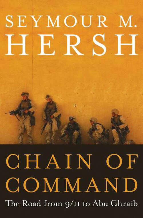 Book cover of Chain of Command: The Road from 9/11 to Abu Ghraib