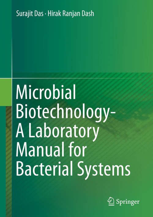 Book cover of Microbial Biotechnology- A Laboratory Manual for Bacterial Systems