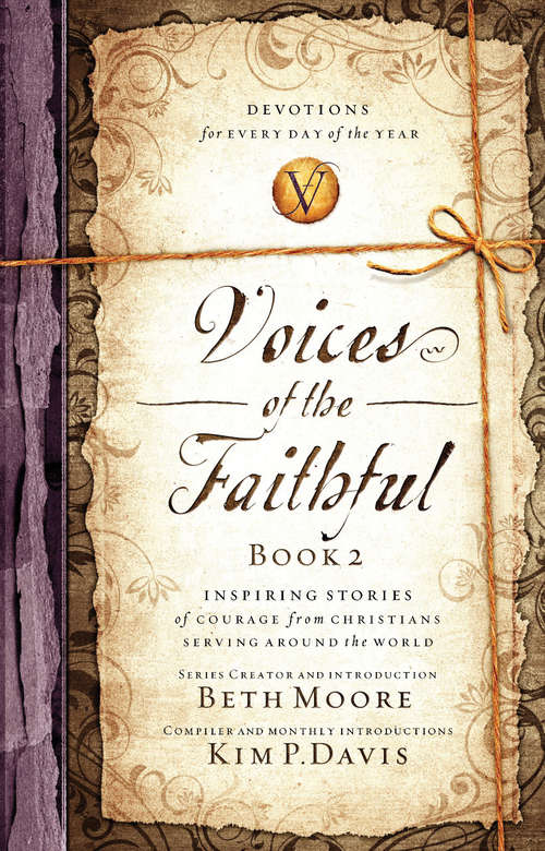 Book cover of Voices of the Faithful - Book 2: Inspiring Stories of Courage from Christians Serving Around the World