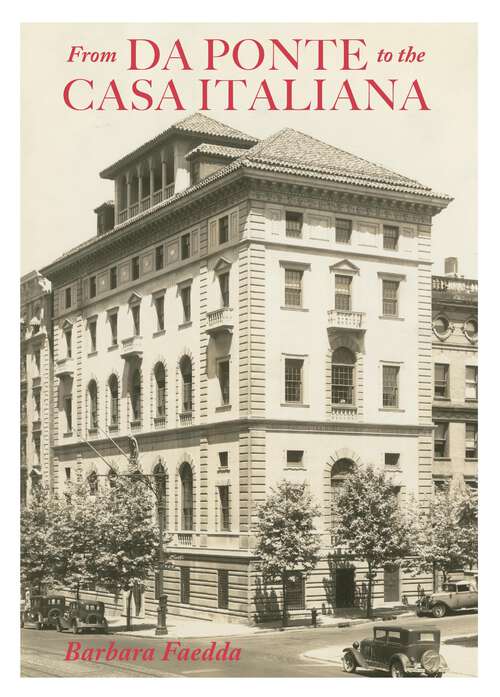 Book cover of From Da Ponte to the Casa Italiana: A Brief History of Italian Studies at Columbia University (Columbiana)
