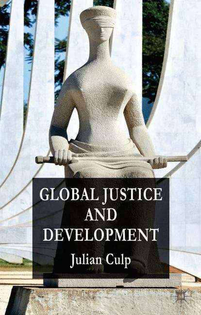 Book cover of Global Justice And Development