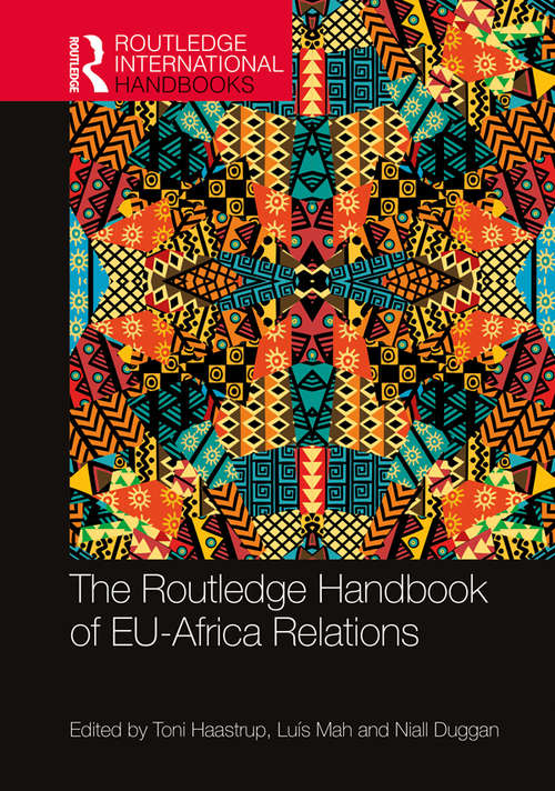 The Routledge Handbook of EU-Africa Relations (Routledge International Handbooks)