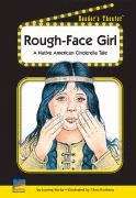 Book cover of Rough-Face Girl: A Native American Cinderella Tale