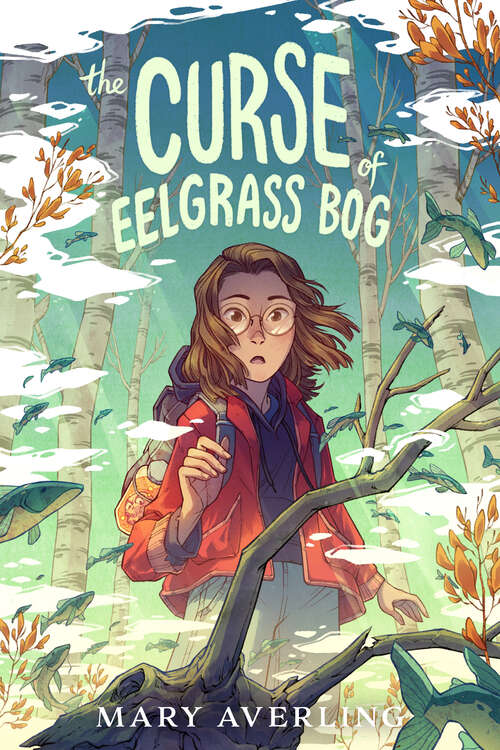 Book cover of The Curse of Eelgrass Bog