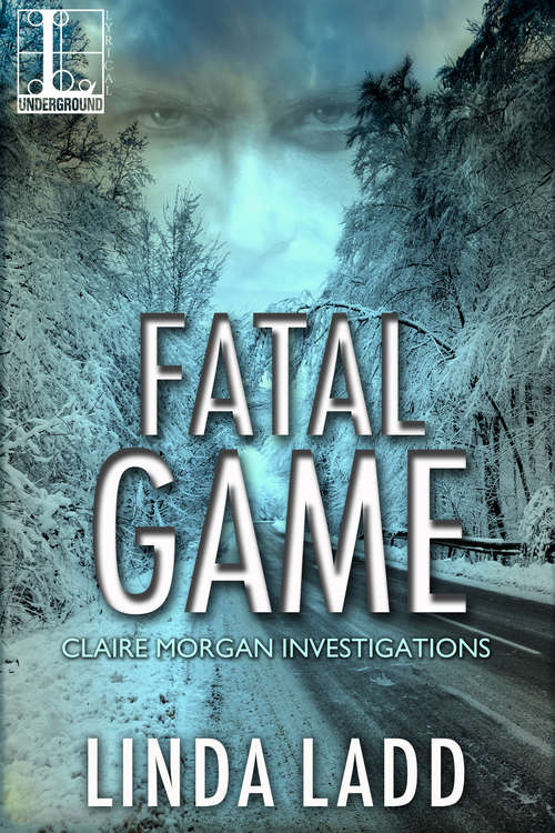 Fatal Game (Claire Morgan Investigations #3)