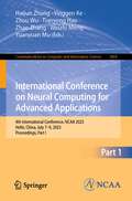 International Conference on Neural Computing for Advanced Applications: 4th International Conference, NCAA 2023, Hefei, China, July 7–9, 2023, Proceedings, Part I (Communications in Computer and Information Science #1869)