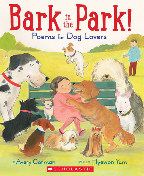 Book cover of Bark in the Park!: Poems for Dog Lovers
