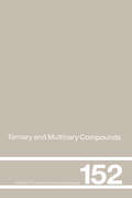 Ternary and Multinary Compounds: Proceedings of the 11th International Conference, University of Salford, 8-12 September, 1997 (Institute Of Physics Conference Ser. #152)