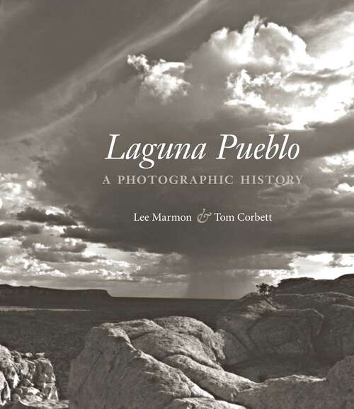 Book cover of Laguna Pueblo: A Photographic History