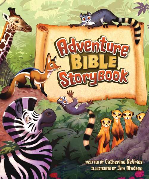 Book cover of Adventure Bible Storybook: An Interactive Adventure Through God's Redemptive Story (Adventure Bible)