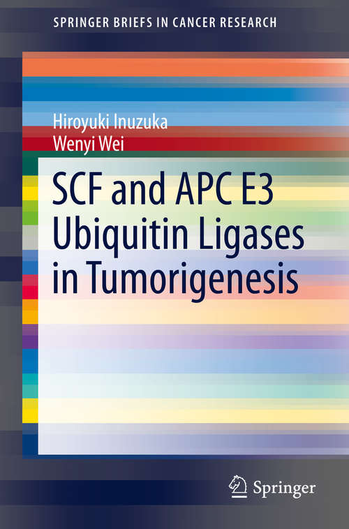 Book cover of SCF and APC E3 Ubiquitin Ligases in Tumorigenesis