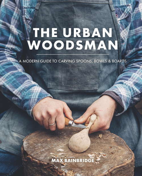 Book cover of The Urban Woodsman