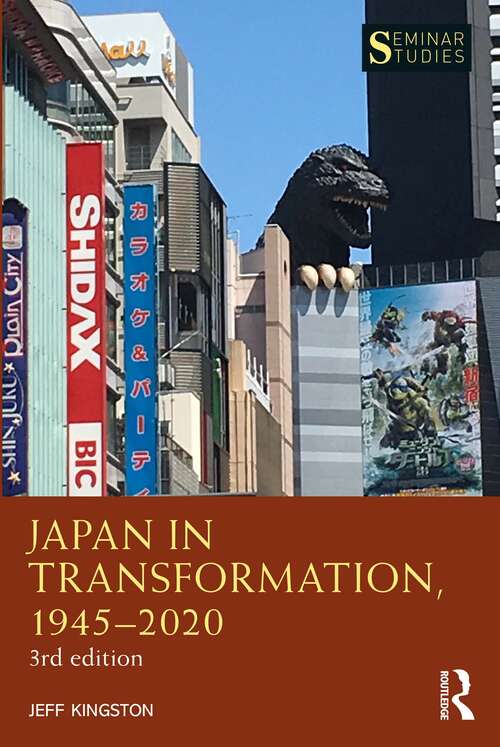 Japan in Transformation, 1945–2020 (Seminar Studies)