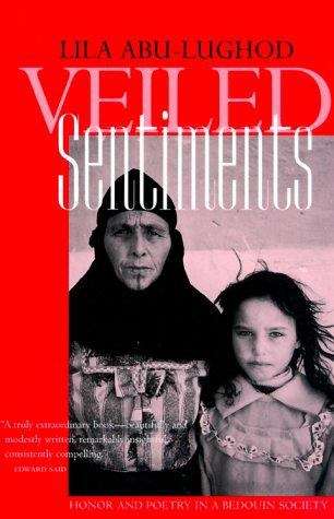 Book cover of Veiled Sentiments: Honor and Poetry in a Bedouin Society