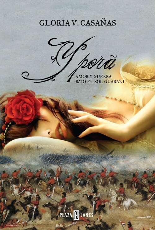 Book cover of Yporá: Amor y guerra bajo el sol guaraní