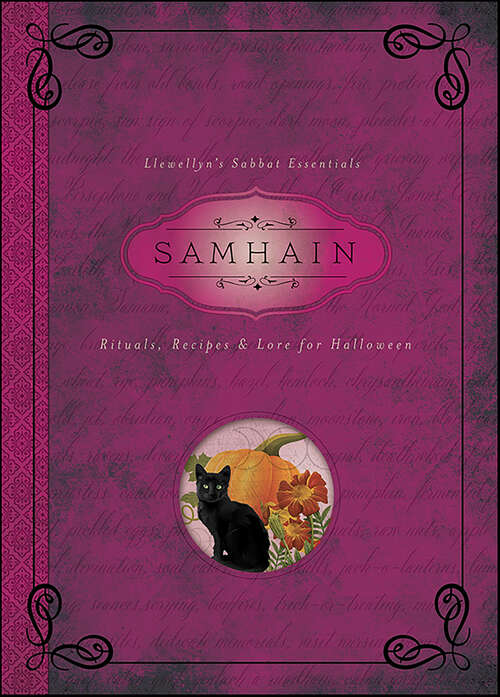 Book cover of Samhain: Rituals, Recipes & Lore for Halloween (Llewellyn's Sabbat Essentials)