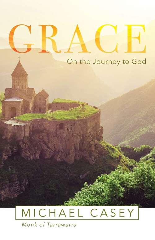 Grace: On the Journey to God