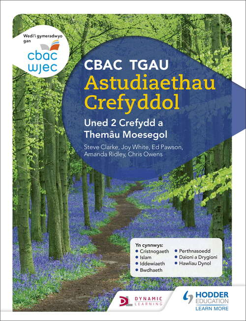 CBAC TGAU Astudiaethau Crefyddol Uned 2 Crefydd a Themâu Moesegol (WJEC GCSE Religious Studies